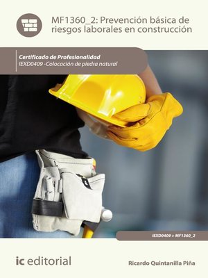 cover image of Prevención básica de riesgos laborales en construcción. IEXD0409